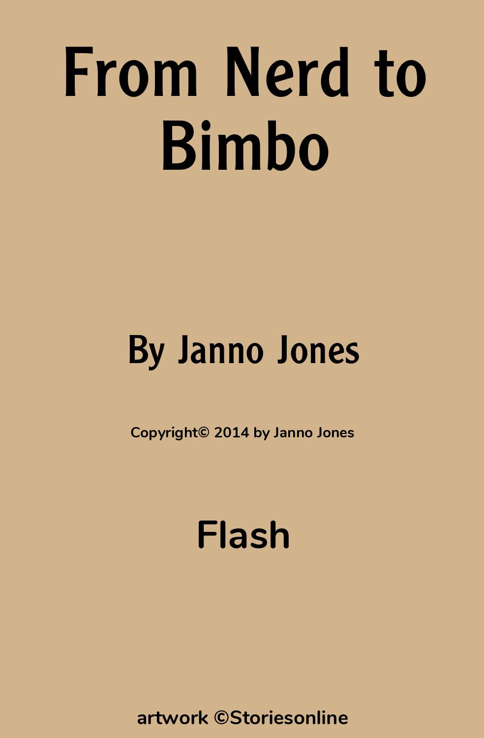 From Nerd to Bimbo - Flash Sex Story