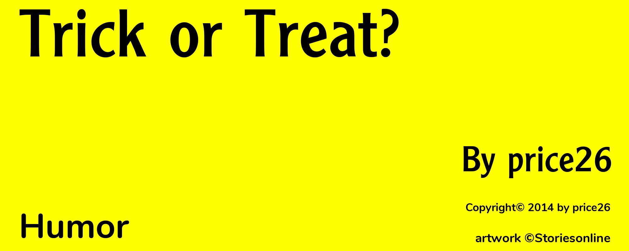 Trick or Treat? - Cover