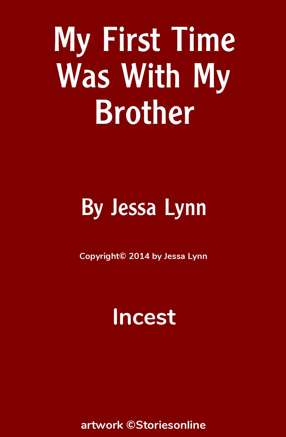 My First Time Was With My Brother - Incest Sex Story