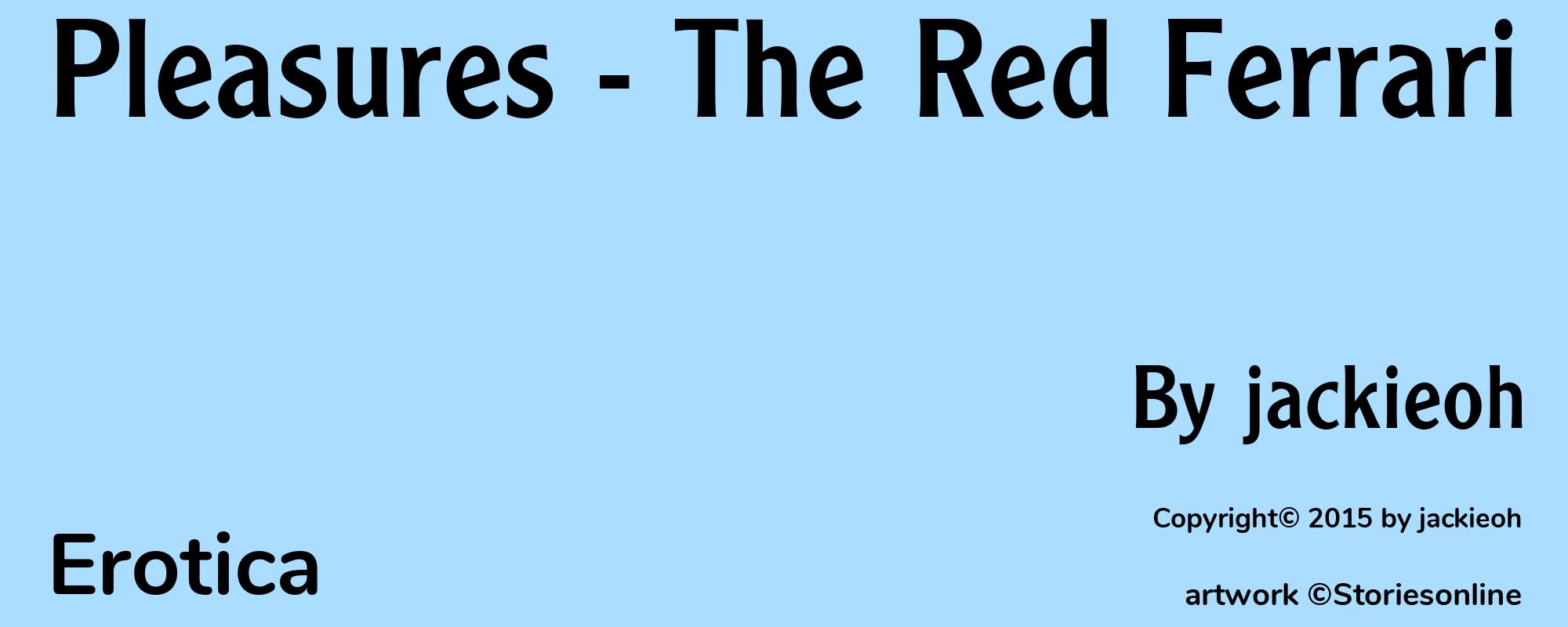 Pleasures - The Red Ferrari - Cover