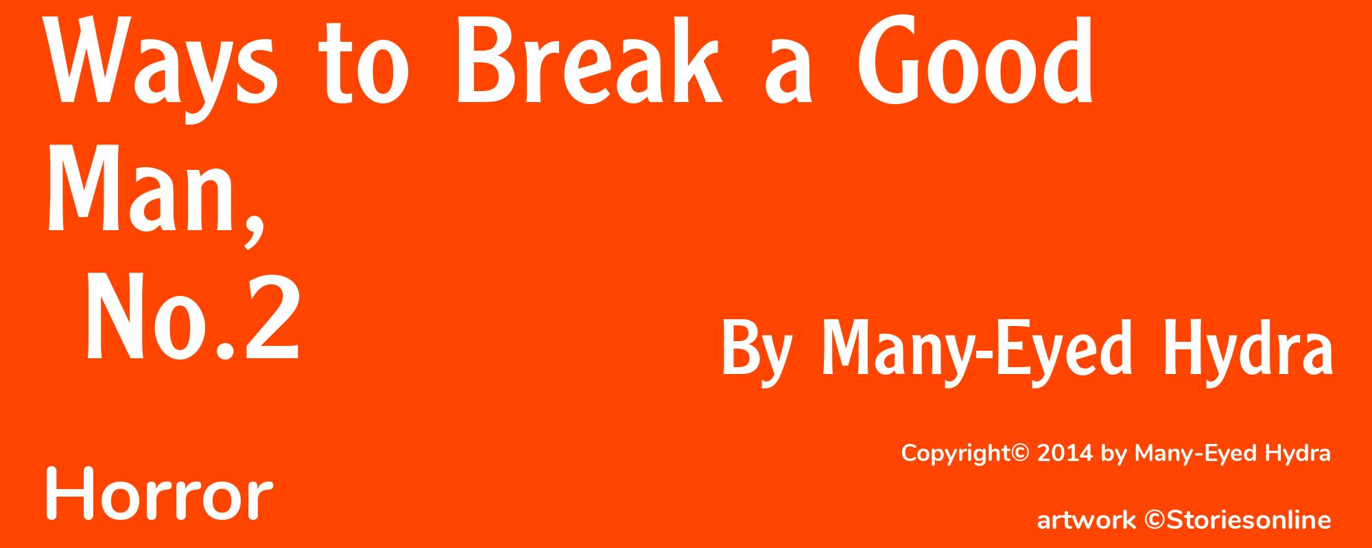 Ways to Break a Good Man, No.2 - Cover