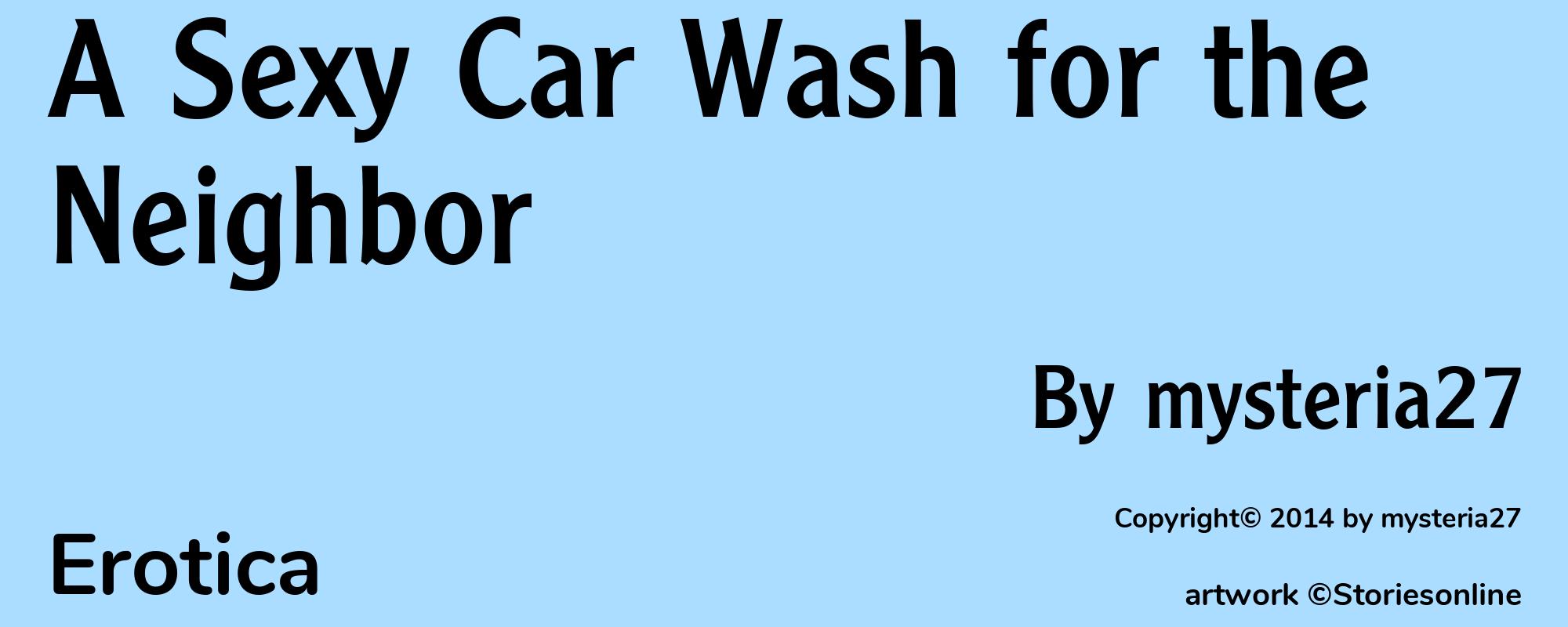 A Sexy Car Wash for the Neighbor - Cover