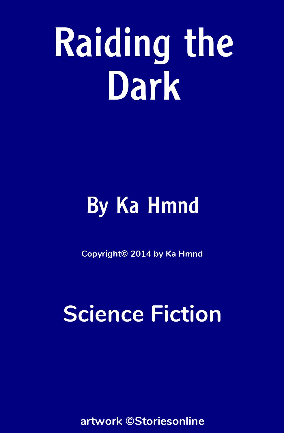 Raiding the Dark - Science Fiction Sex Story