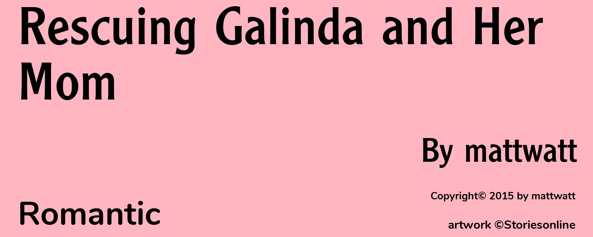 Rescuing Galinda and Her Mom - Cover