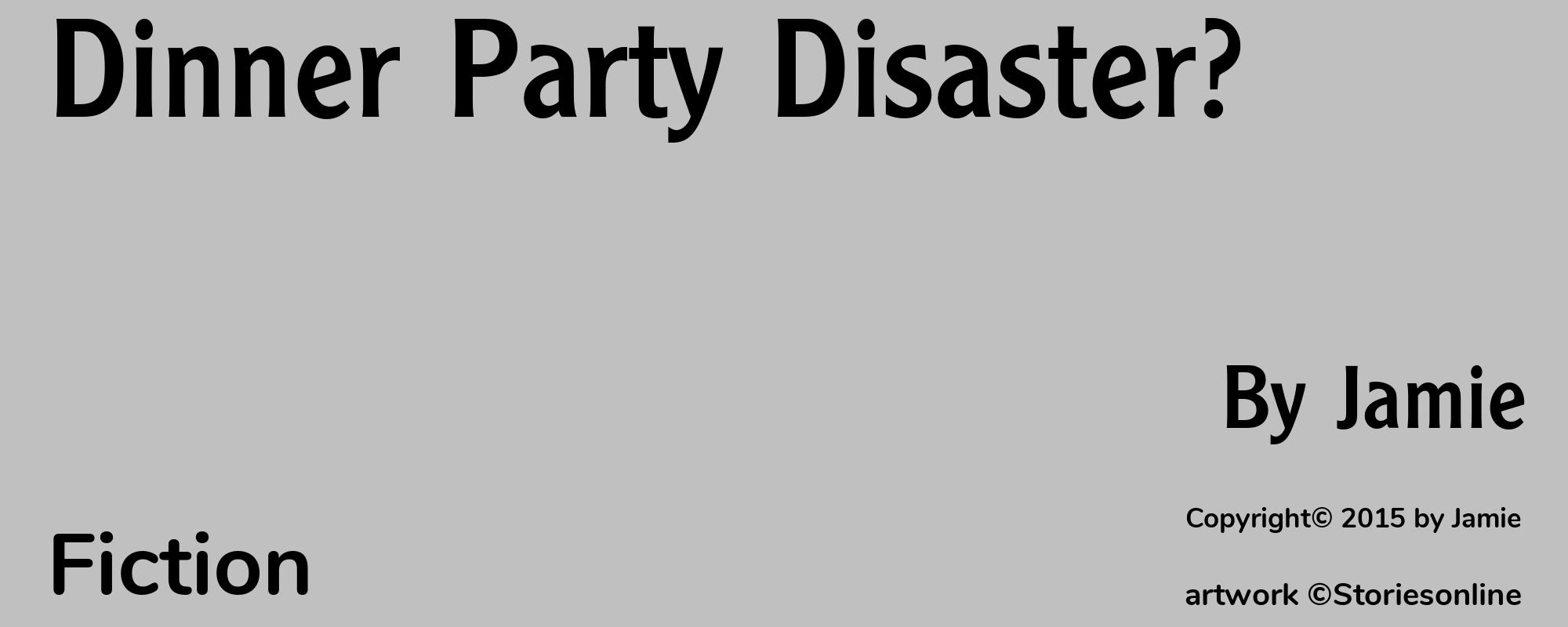 Dinner Party Disaster? - Cover