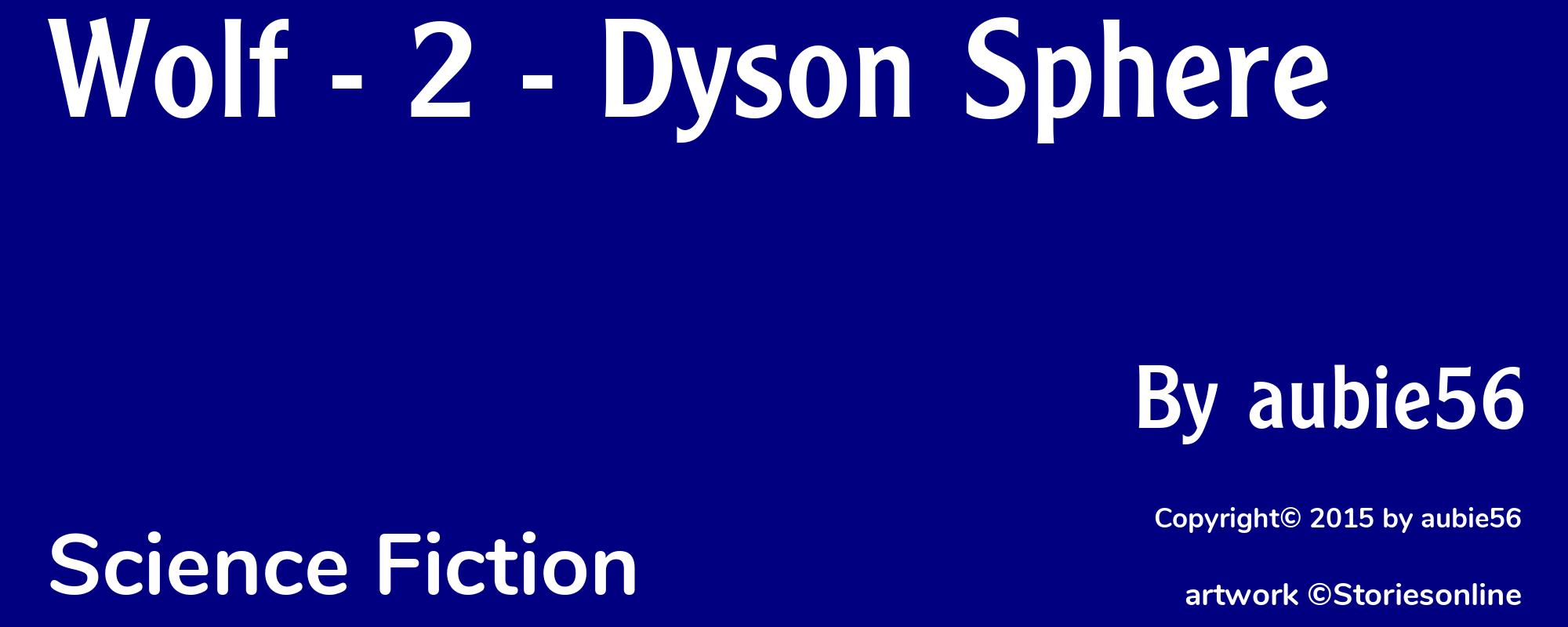 Wolf - 2 - Dyson Sphere - Cover