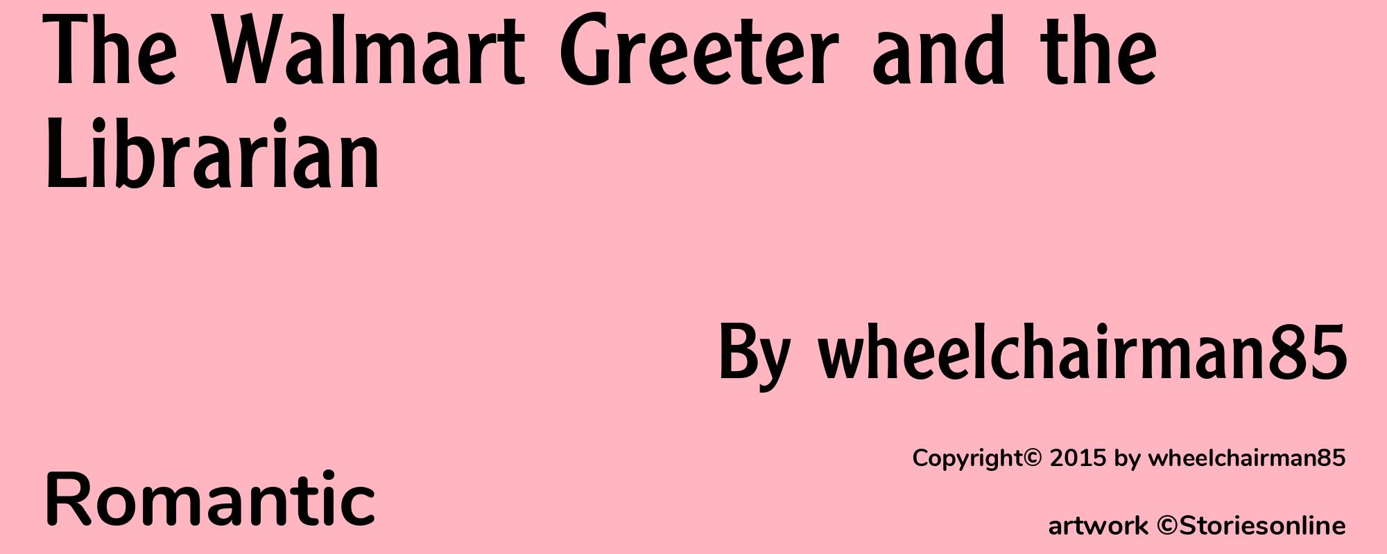 The Walmart Greeter and the Librarian - Cover
