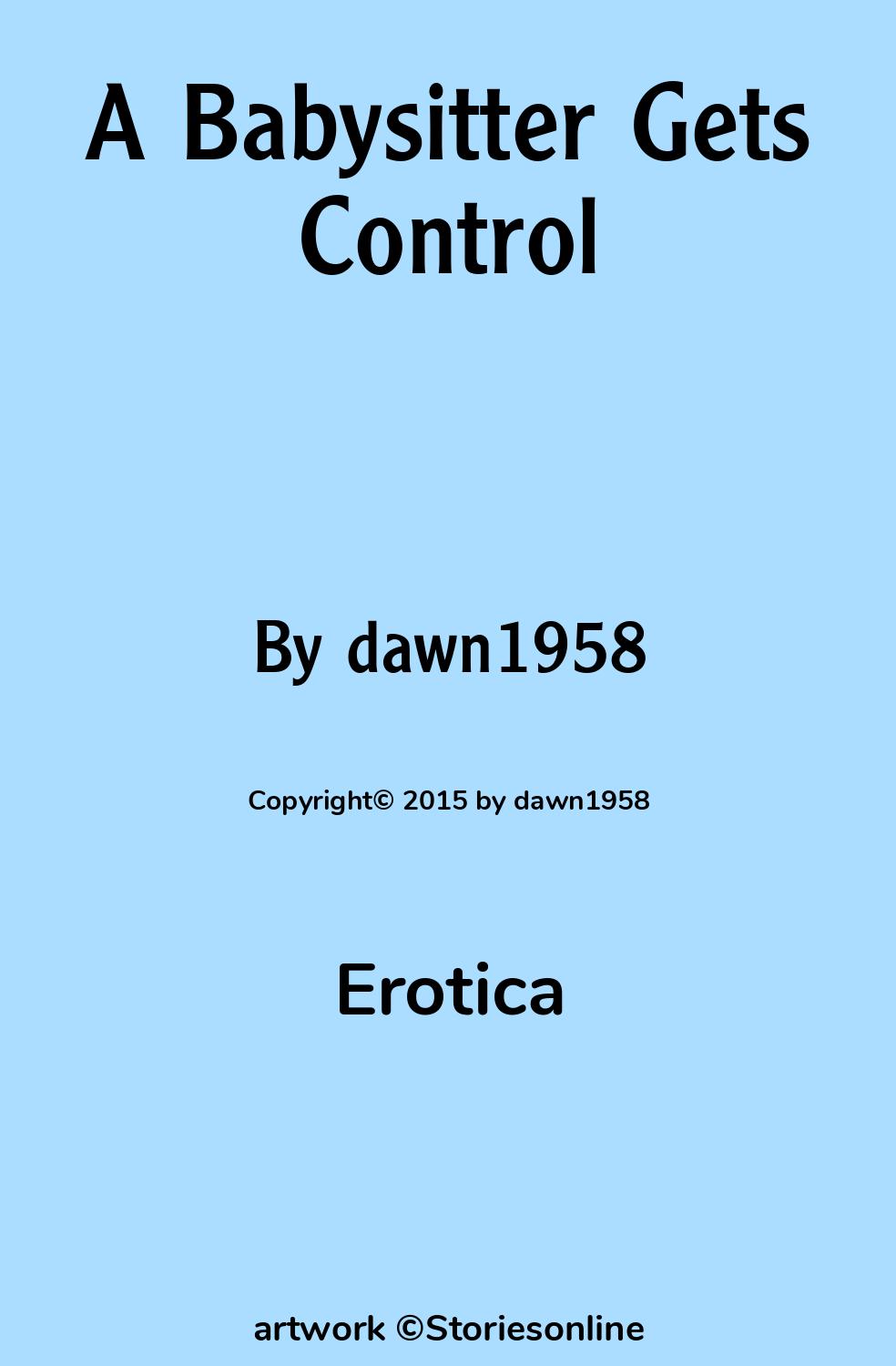 A Babysitter Gets Control - Erotic Sex Story