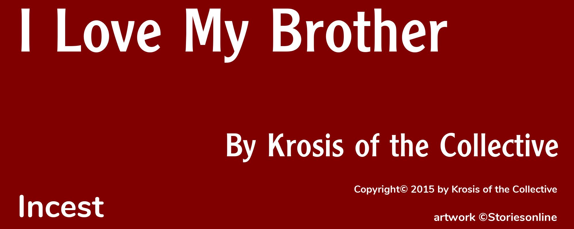 I Love My Brother - Cover