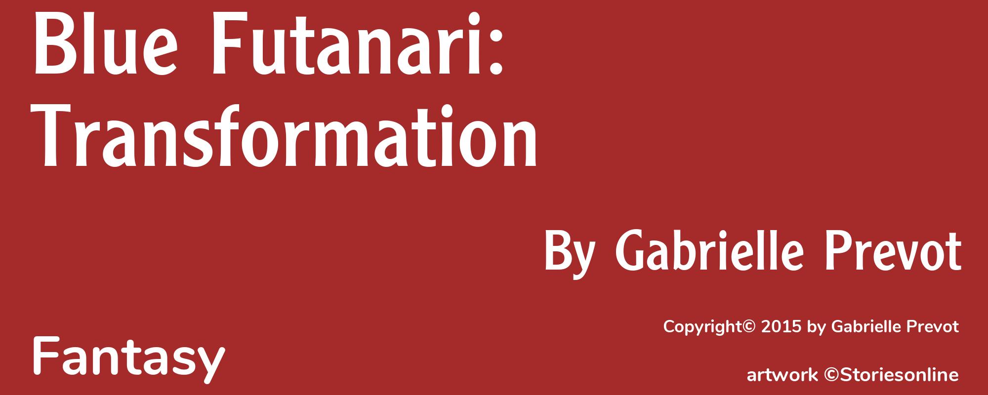 Blue Futanari: Transformation - Cover