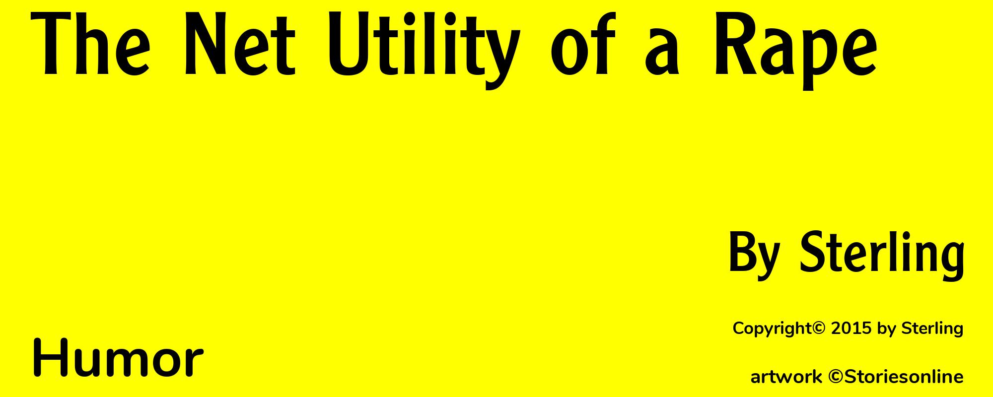 The Net Utility of a Rape - Cover