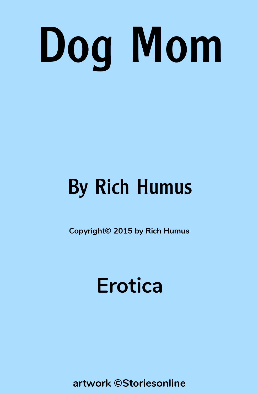 Sex Story: Dog Mom: Chapter 8: Fellatio with Fido by Rich Humus