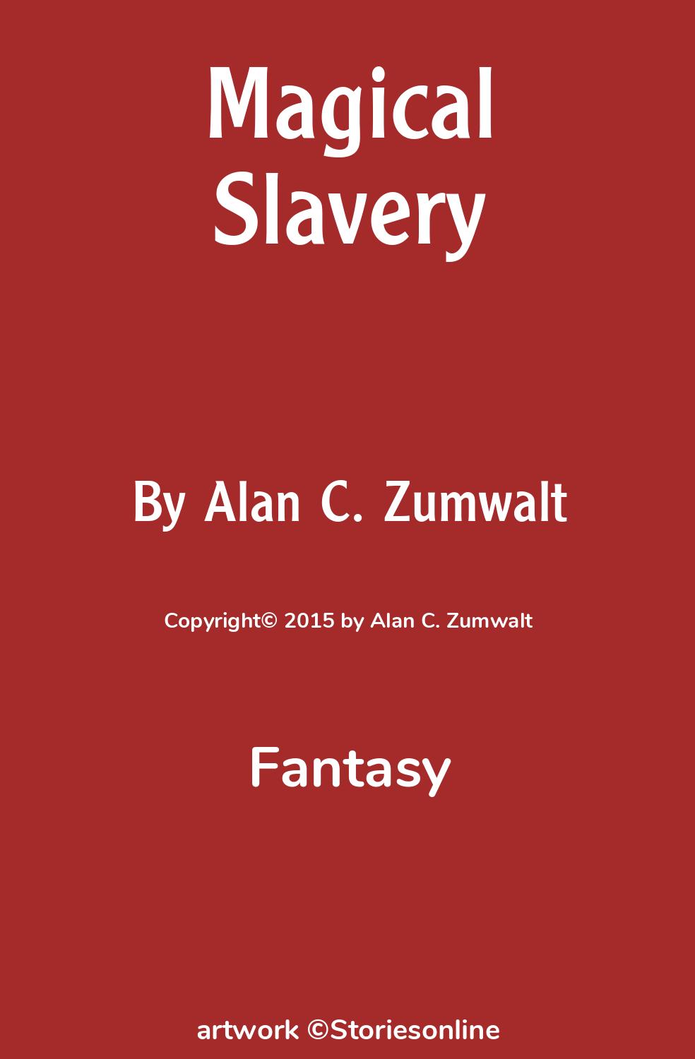 Magical Slavery - Fantasy Sex Story