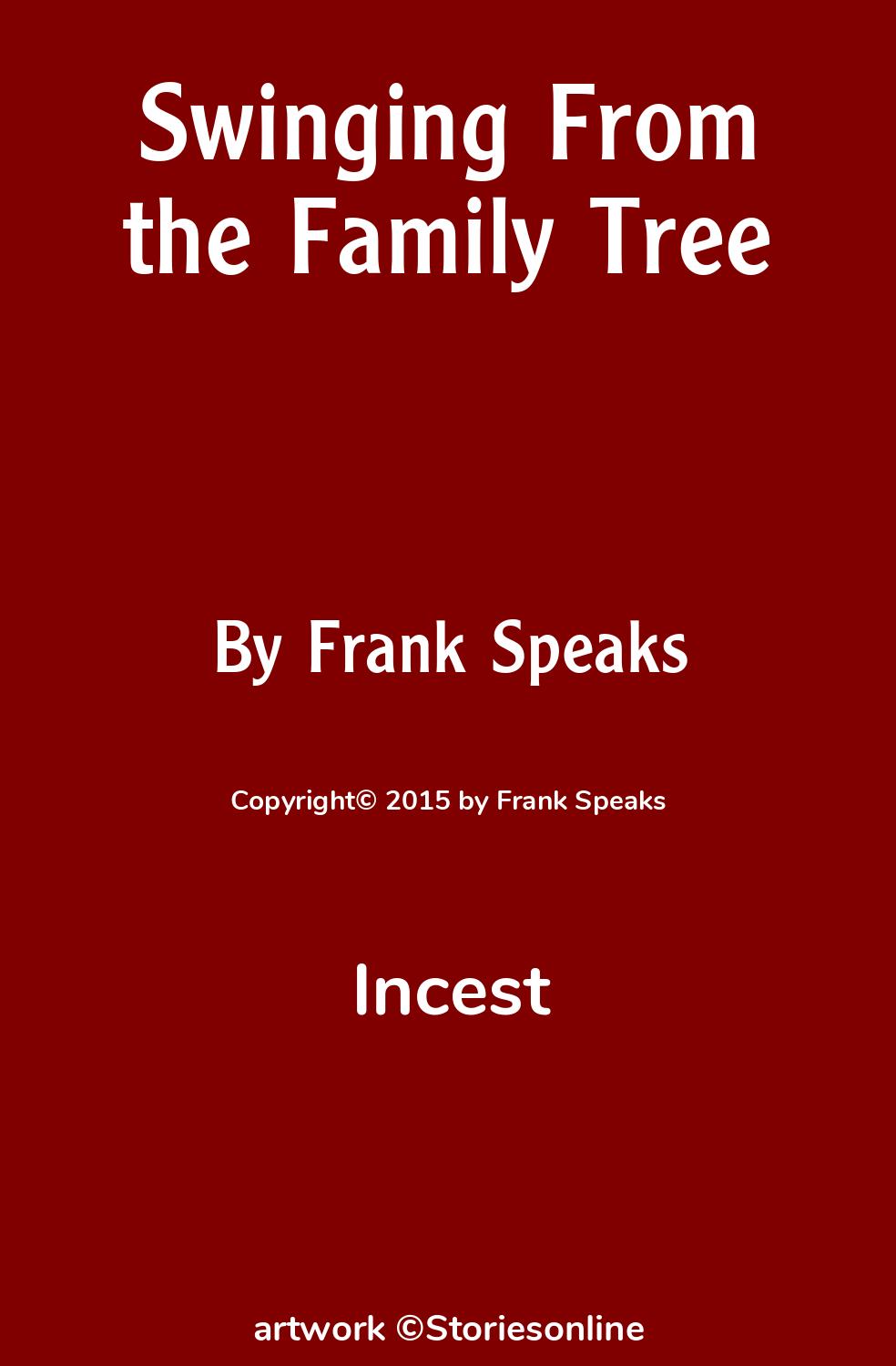 Incest Sex Story: Swinging From the Family Tree: Chapter 9 by Frank Speaks