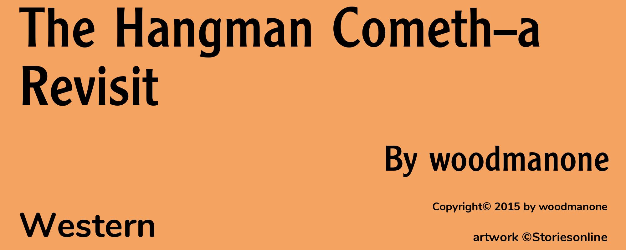 The Hangman Cometh--a Revisit - Cover
