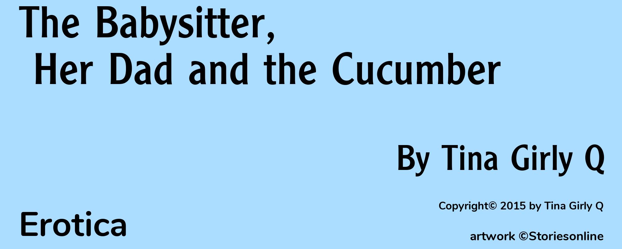 The Babysitter, Her Dad and the Cucumber - Cover