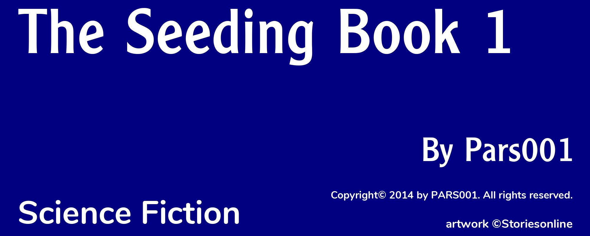 The Seeding Book 1 - Cover