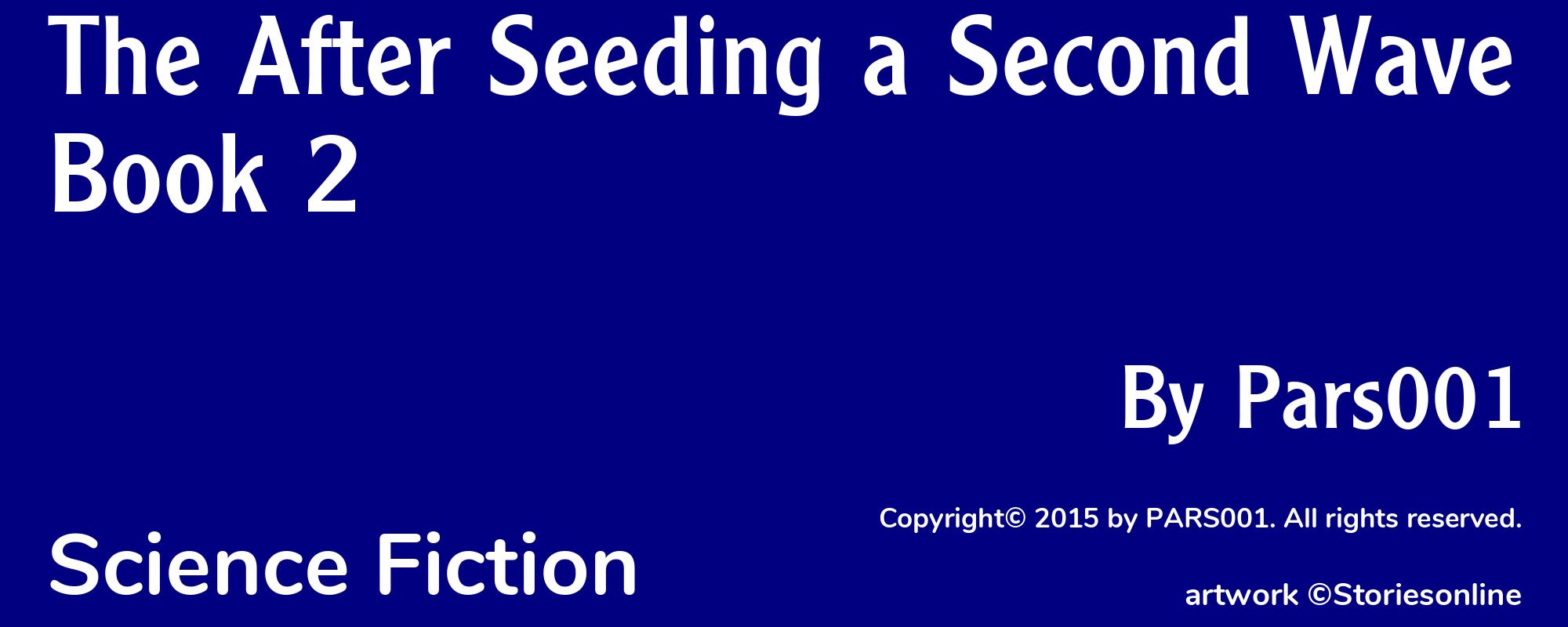 The After Seeding a Second Wave Book 2 - Cover