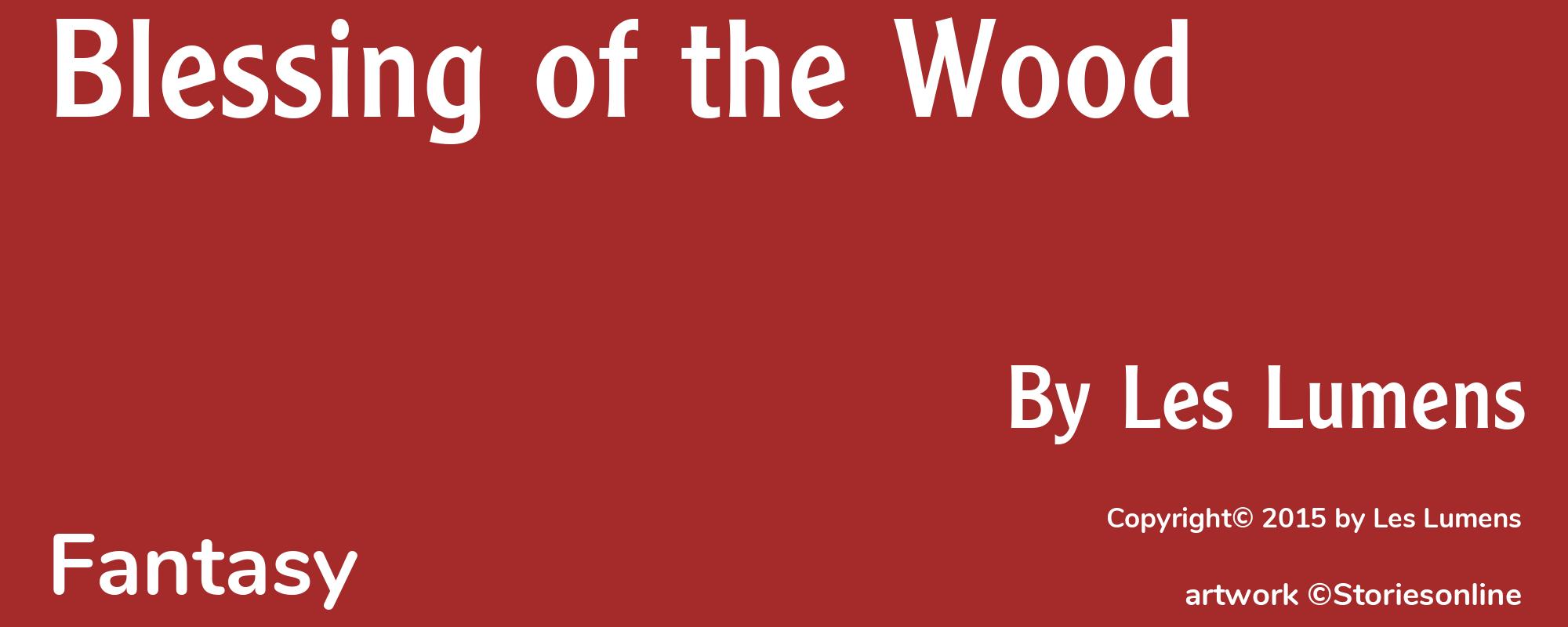 Blessing of the Wood - Cover