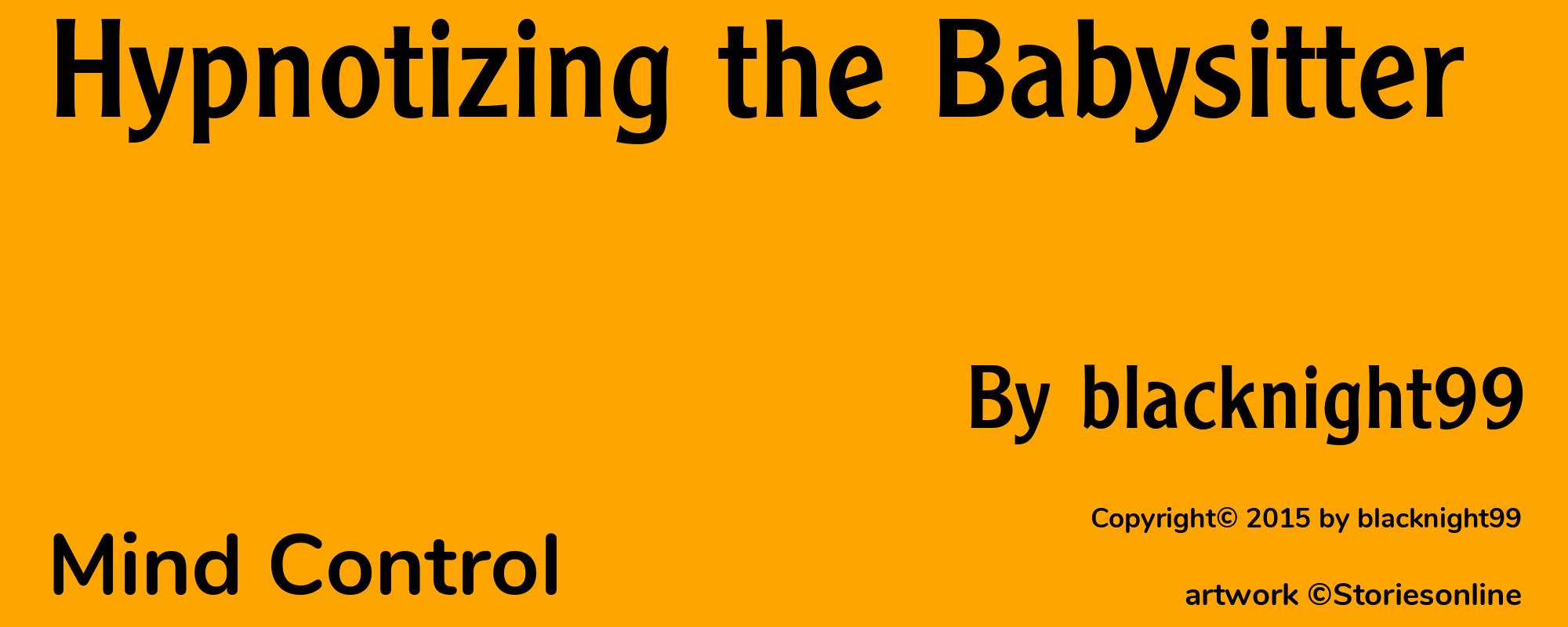 Hypnotizing the Babysitter - Cover
