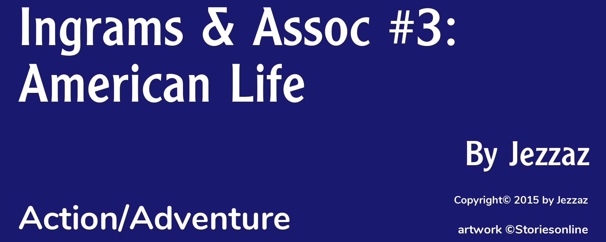 Ingrams & Assoc #3: American Life - Cover
