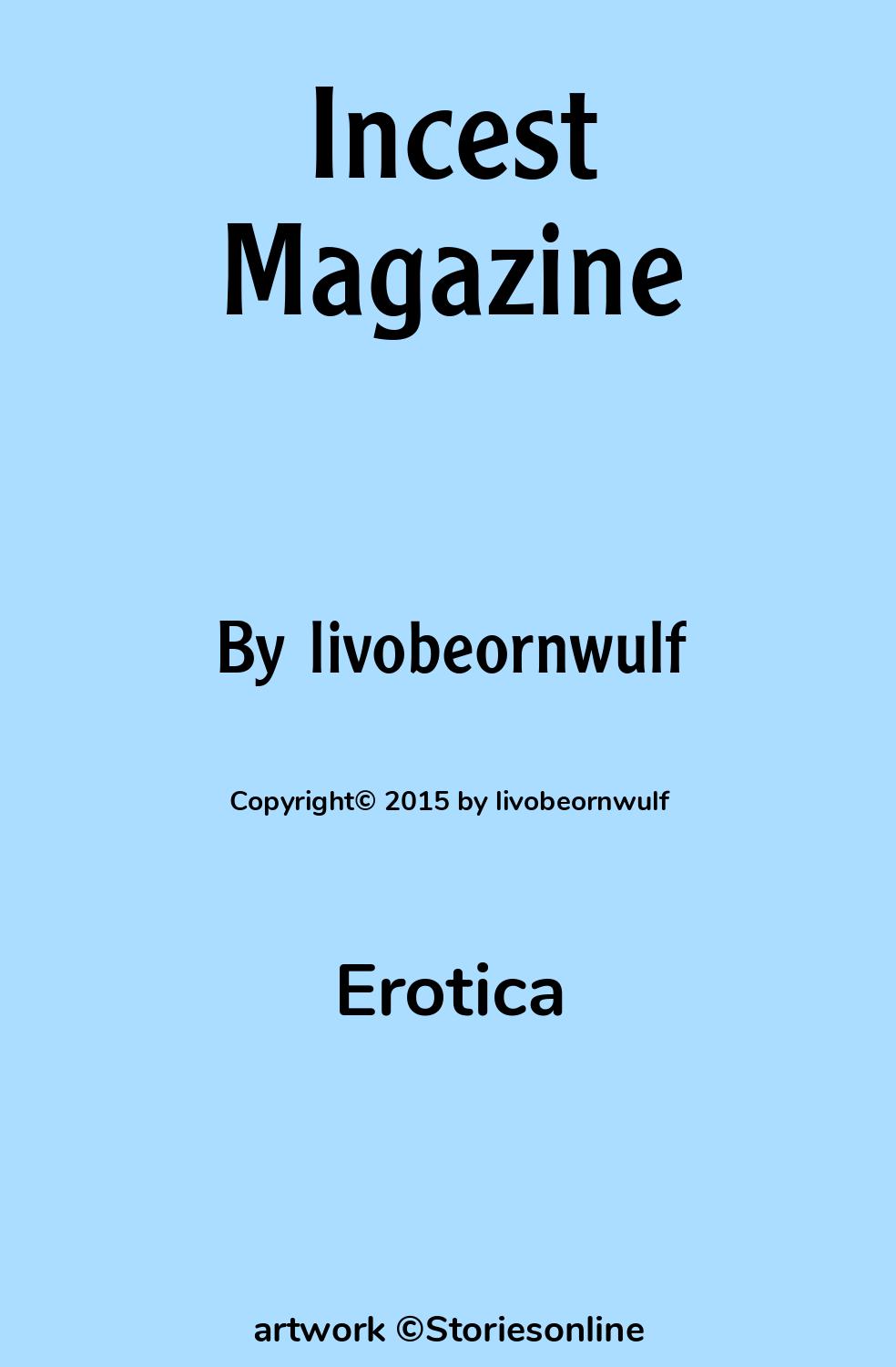 Incest Magazine - Erotic Sex Story