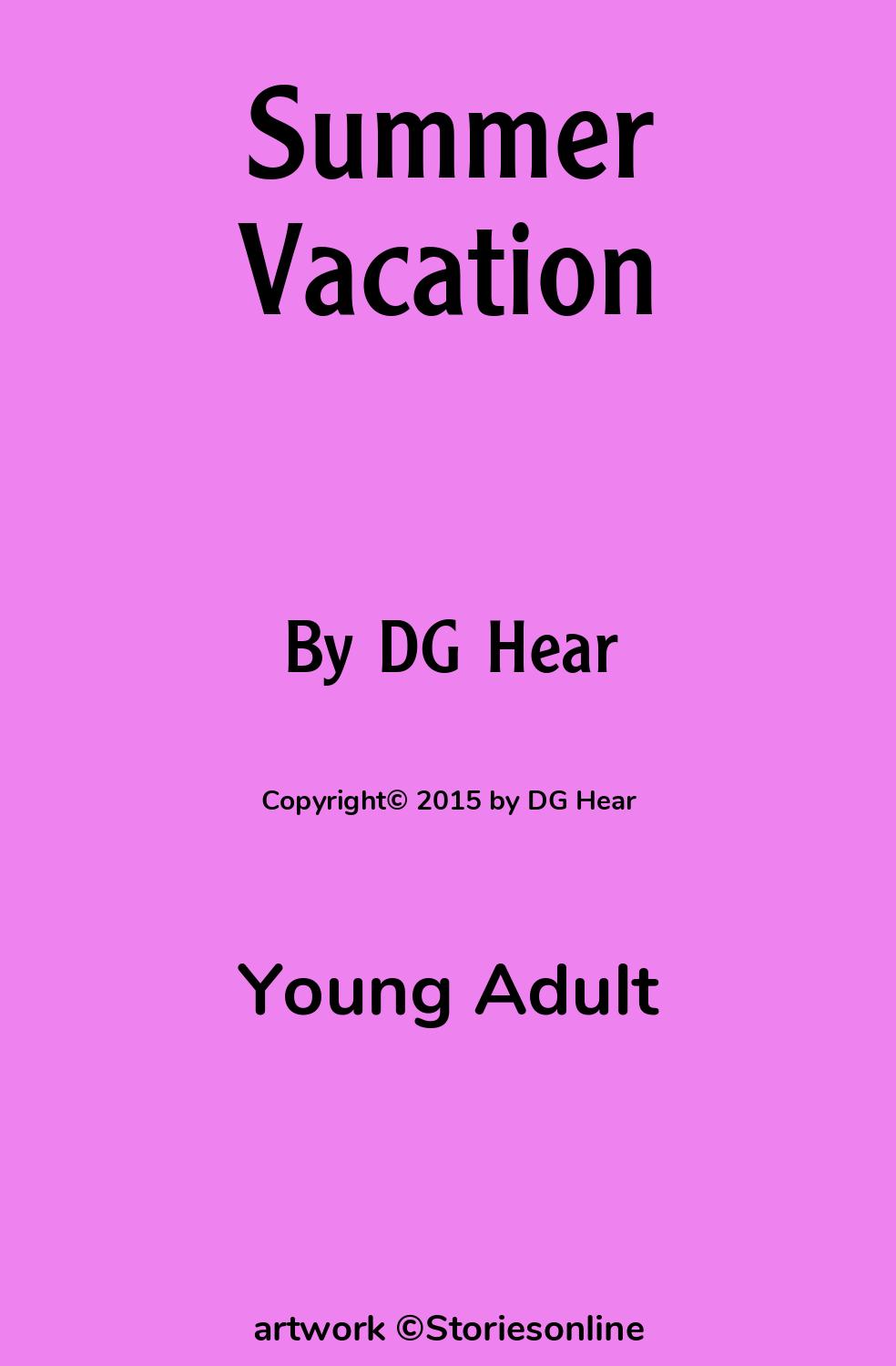 Summer Vacation - Young Adult Sex Story