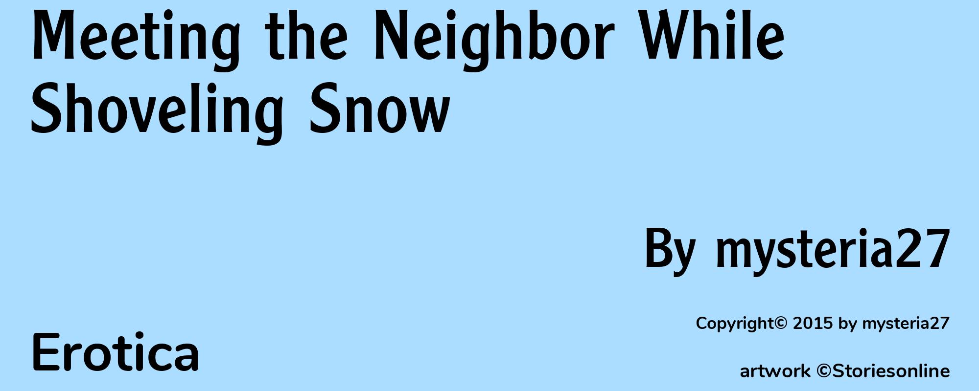 Meeting the Neighbor While Shoveling Snow - Cover