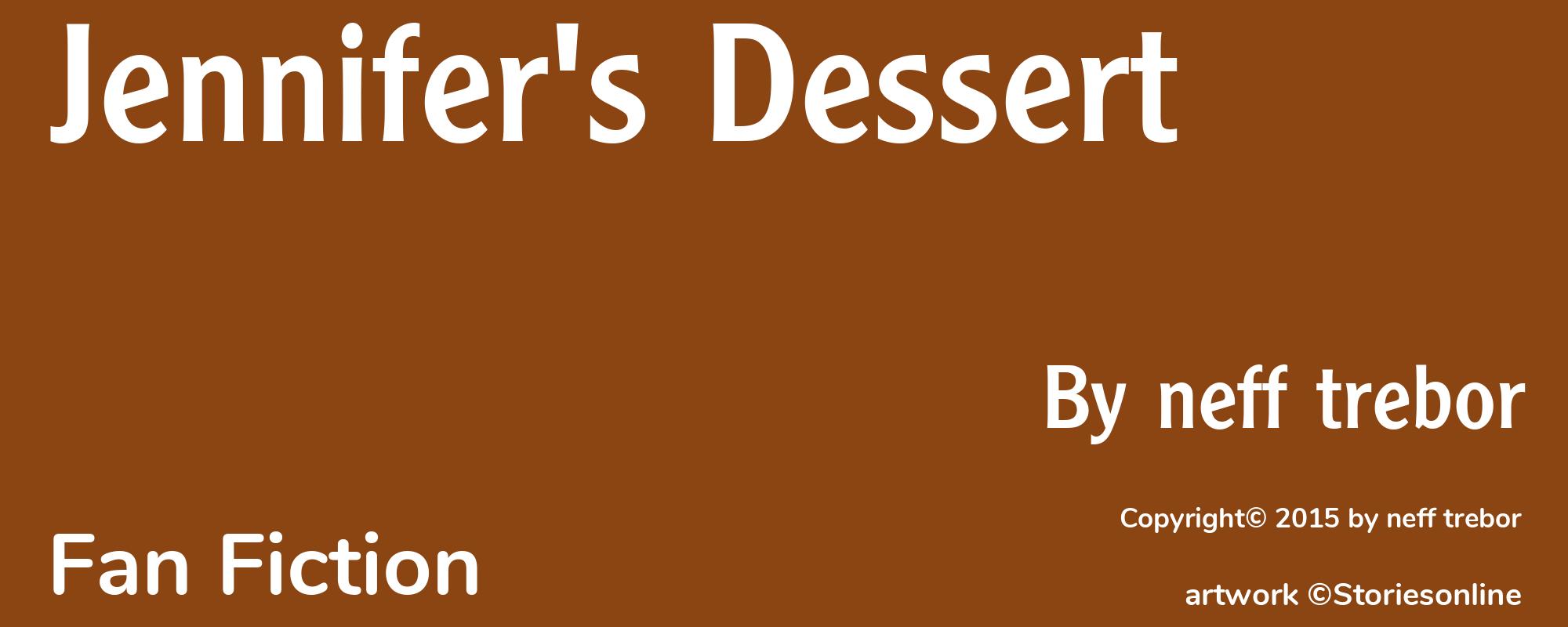 Jennifer's Dessert - Cover