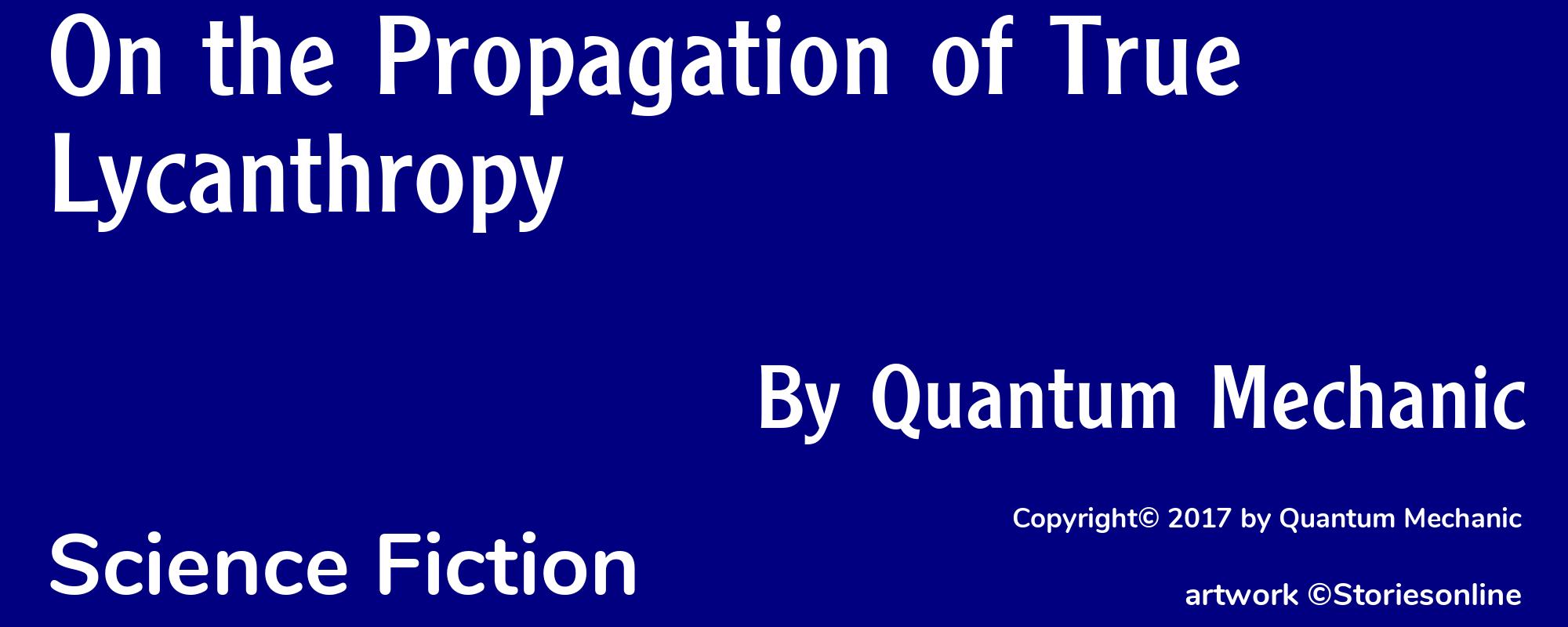 On the Propagation of True Lycanthropy - Cover