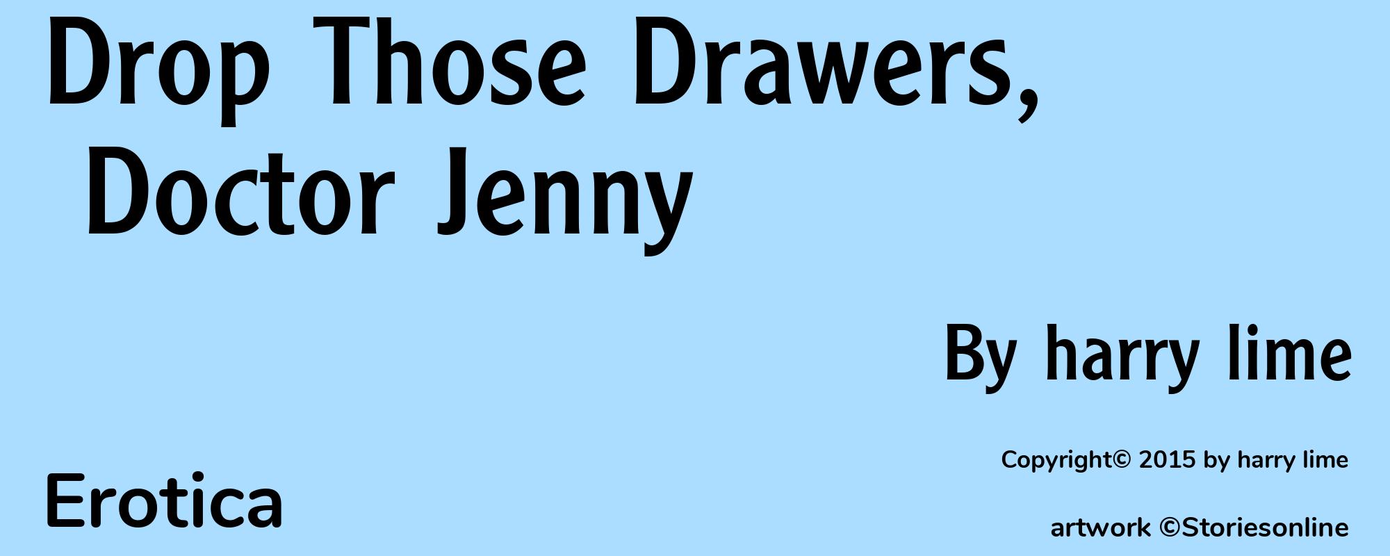 Drop Those Drawers, Doctor Jenny - Cover