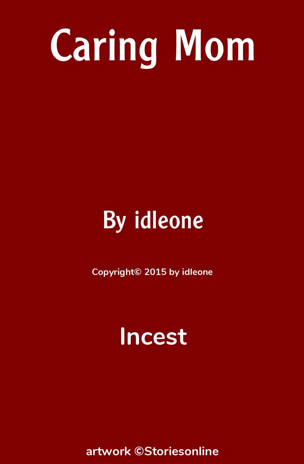 momincest Caring Mom - Incest Sex Story