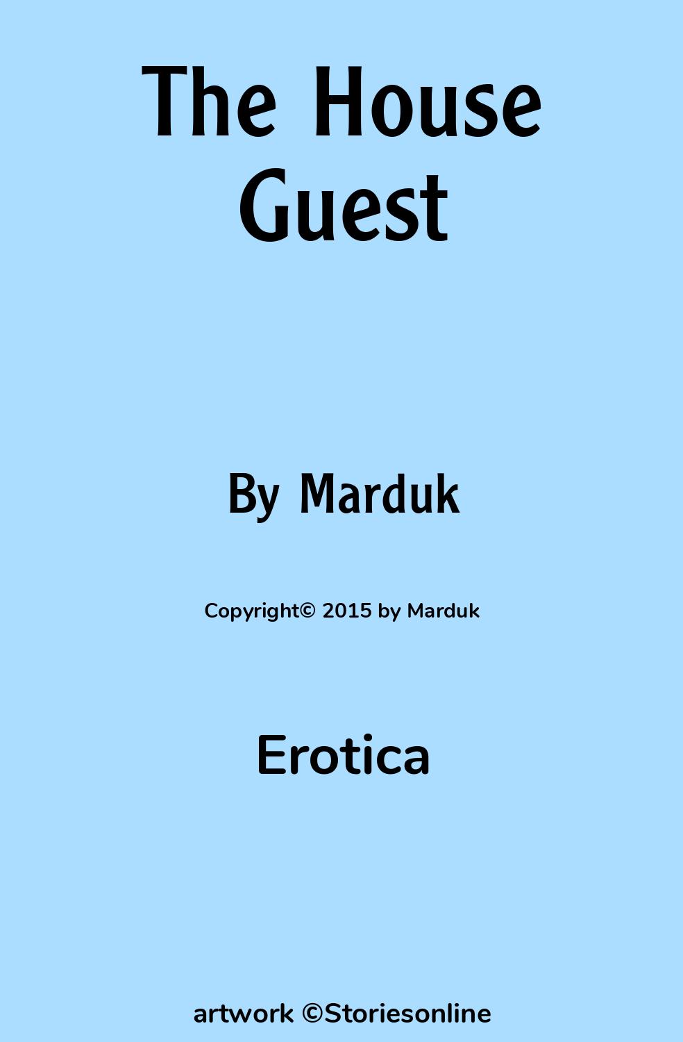 The House Guest - Erotica Sex Story