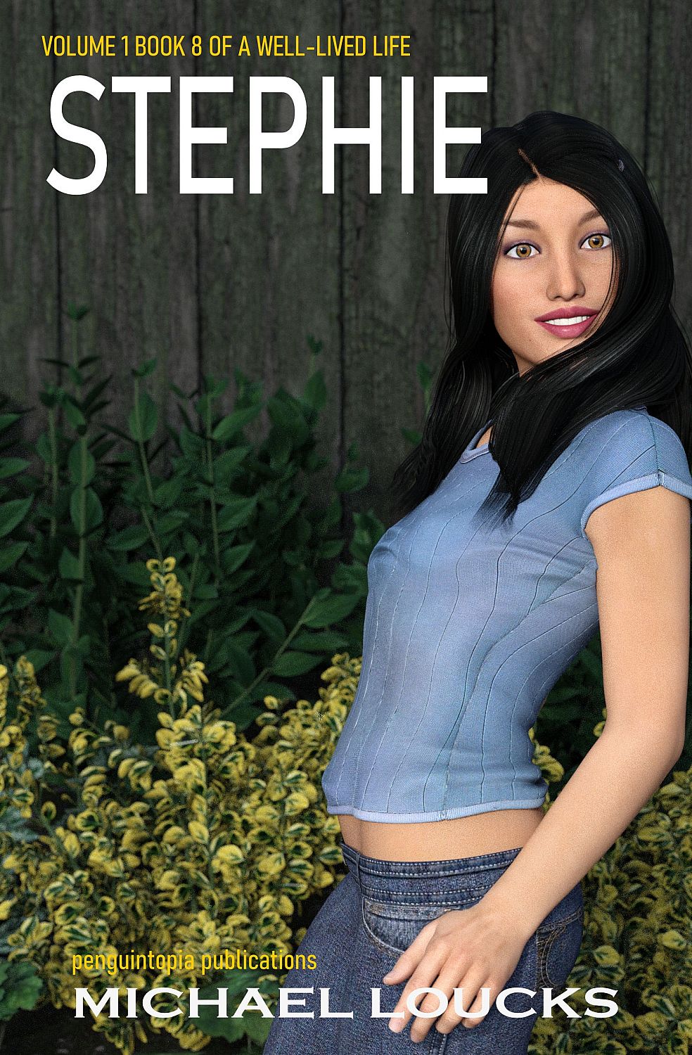 A Well-Lived Life - Book 8 - Stephie - Cover