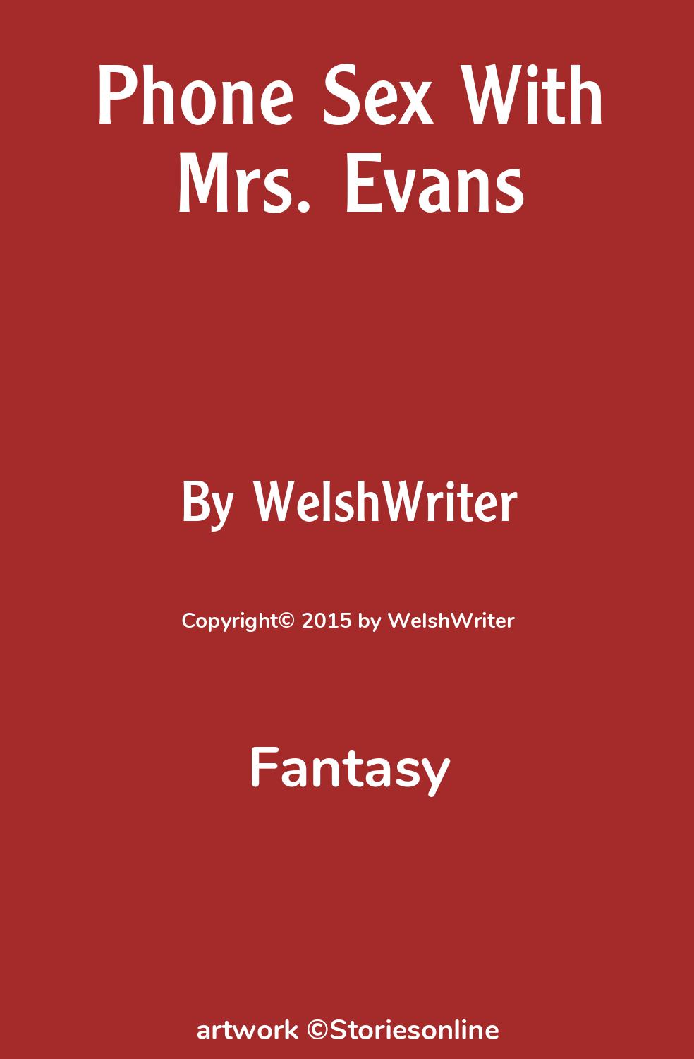 Phone Sex With Mrs. Evans - Fantasy Sex Story