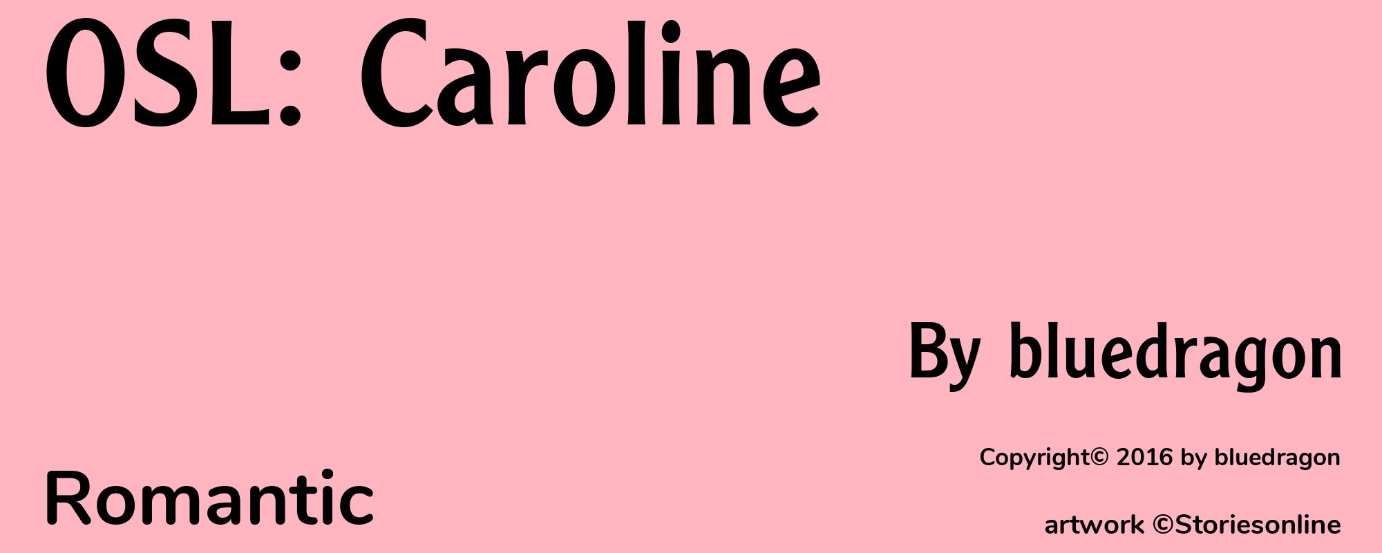 OSL: Caroline - Cover