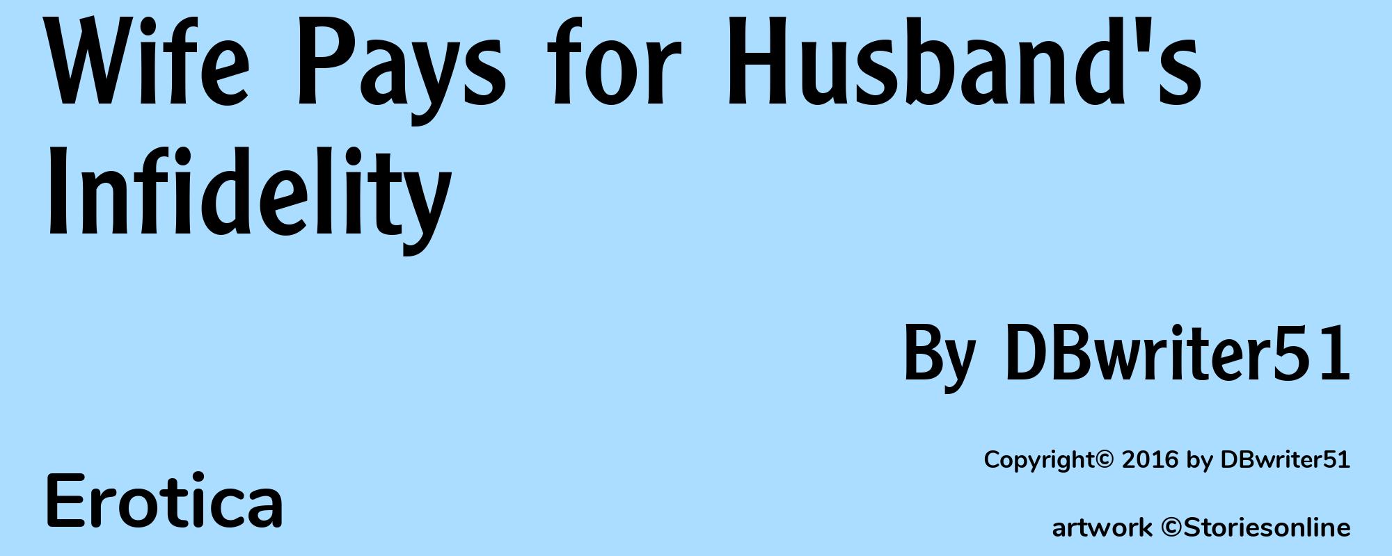 Wife Pays for Husband's Infidelity - Cover