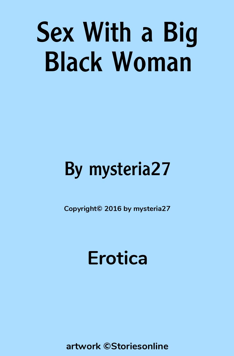 Sex With a Big Black Woman - Erotica Sex Story