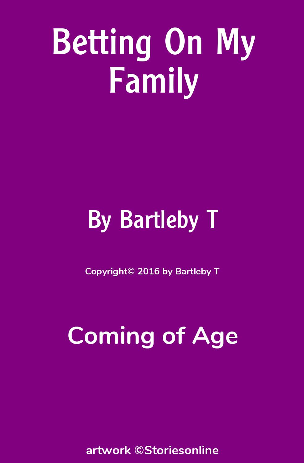 Coming of Age Sex Story: Betting On My Family: Chapter 18: Tightest and  Strongest of Vaginas by Bartleby T