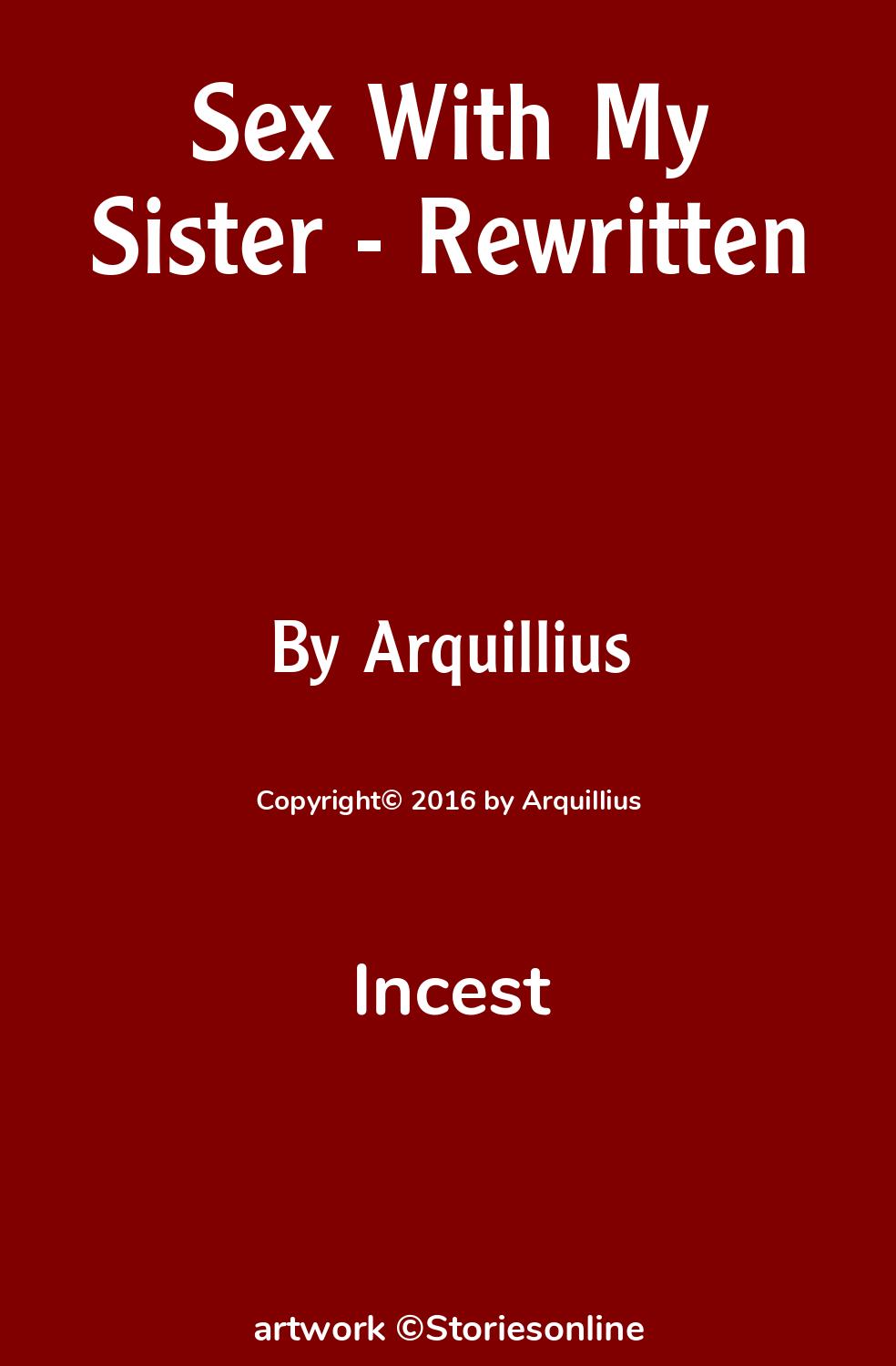 Sex With My Sister - Rewritten - Incest Sex Story