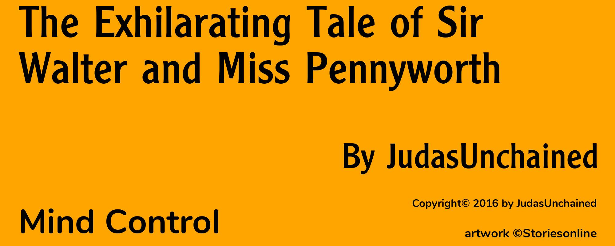 The Exhilarating Tale of Sir Walter and Miss Pennyworth - Cover
