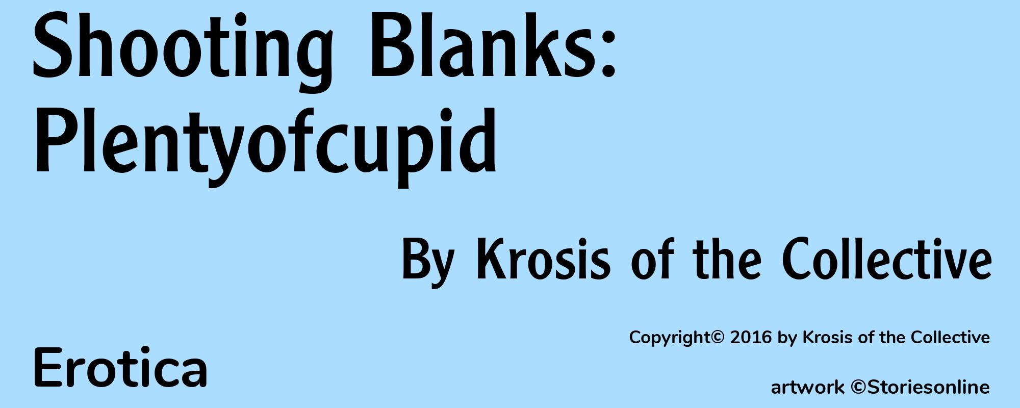 Shooting Blanks: Plentyofcupid - Cover