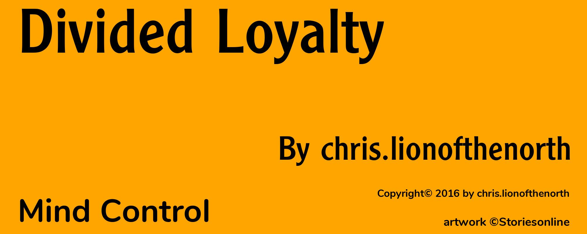 Divided Loyalty - Cover