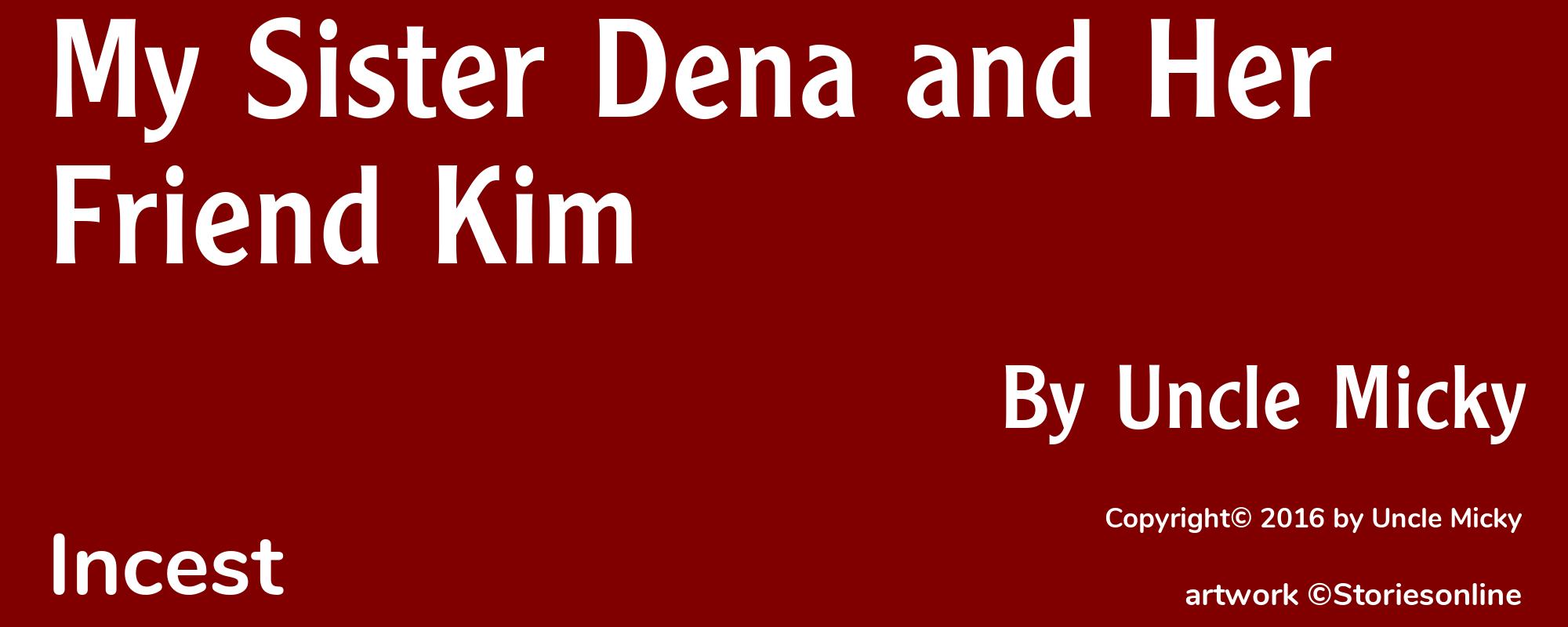 My Sister Dena and Her Friend Kim - Cover