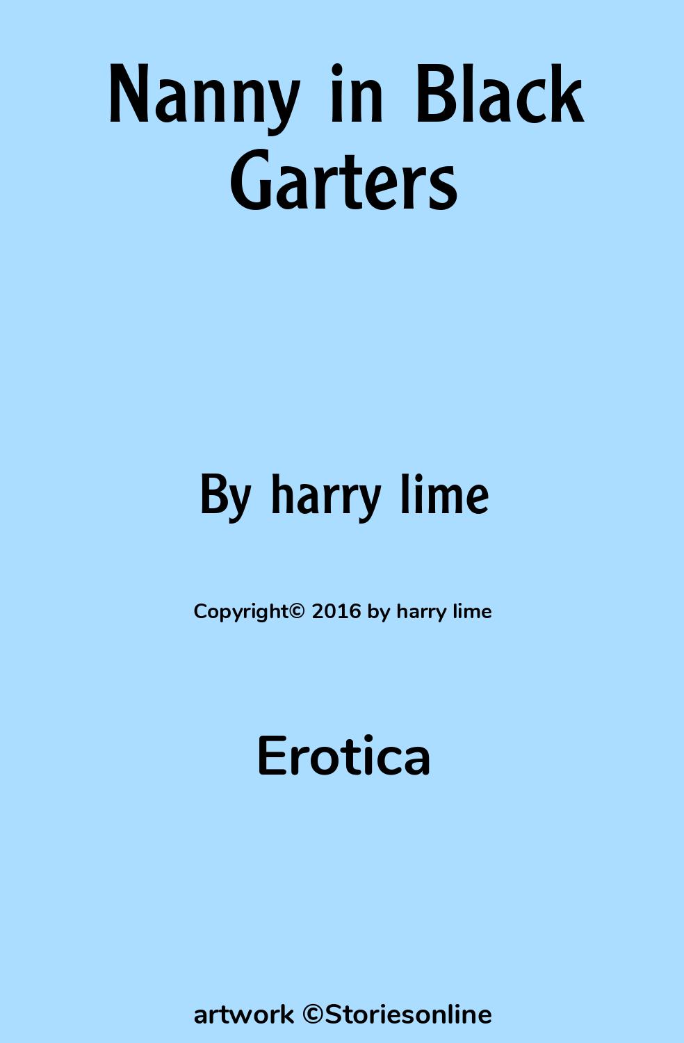 Erotica Sex Story: Nanny in Black Garters: Chapter 2 by harry lime