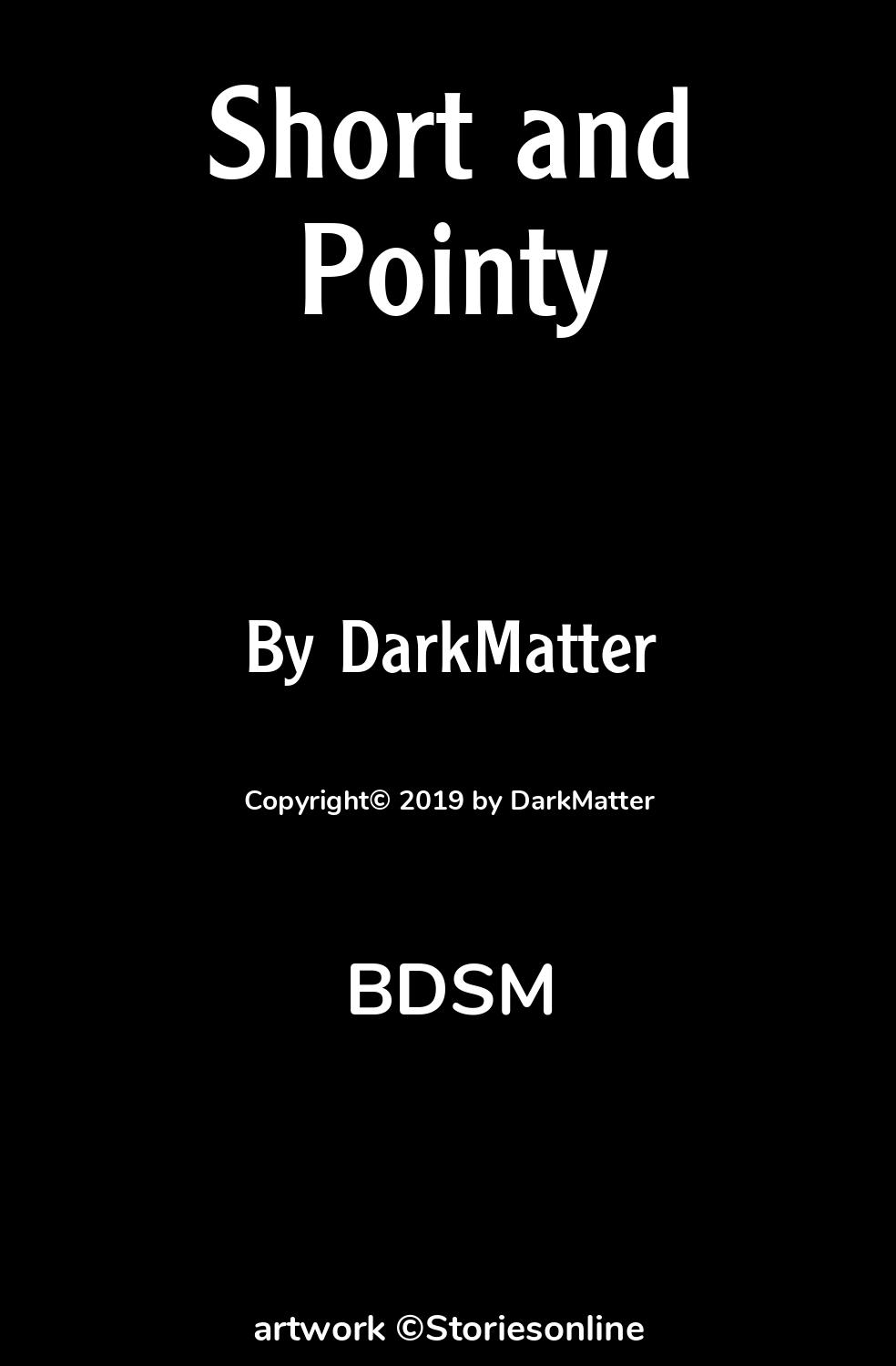 BDSM Sex Story: Short and Pointy: Duet by DarkMatter