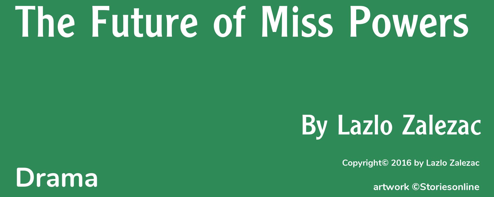 The Future of Miss Powers - Cover