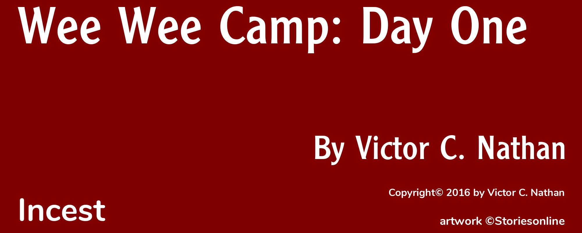 Wee Wee Camp: Day One - Cover