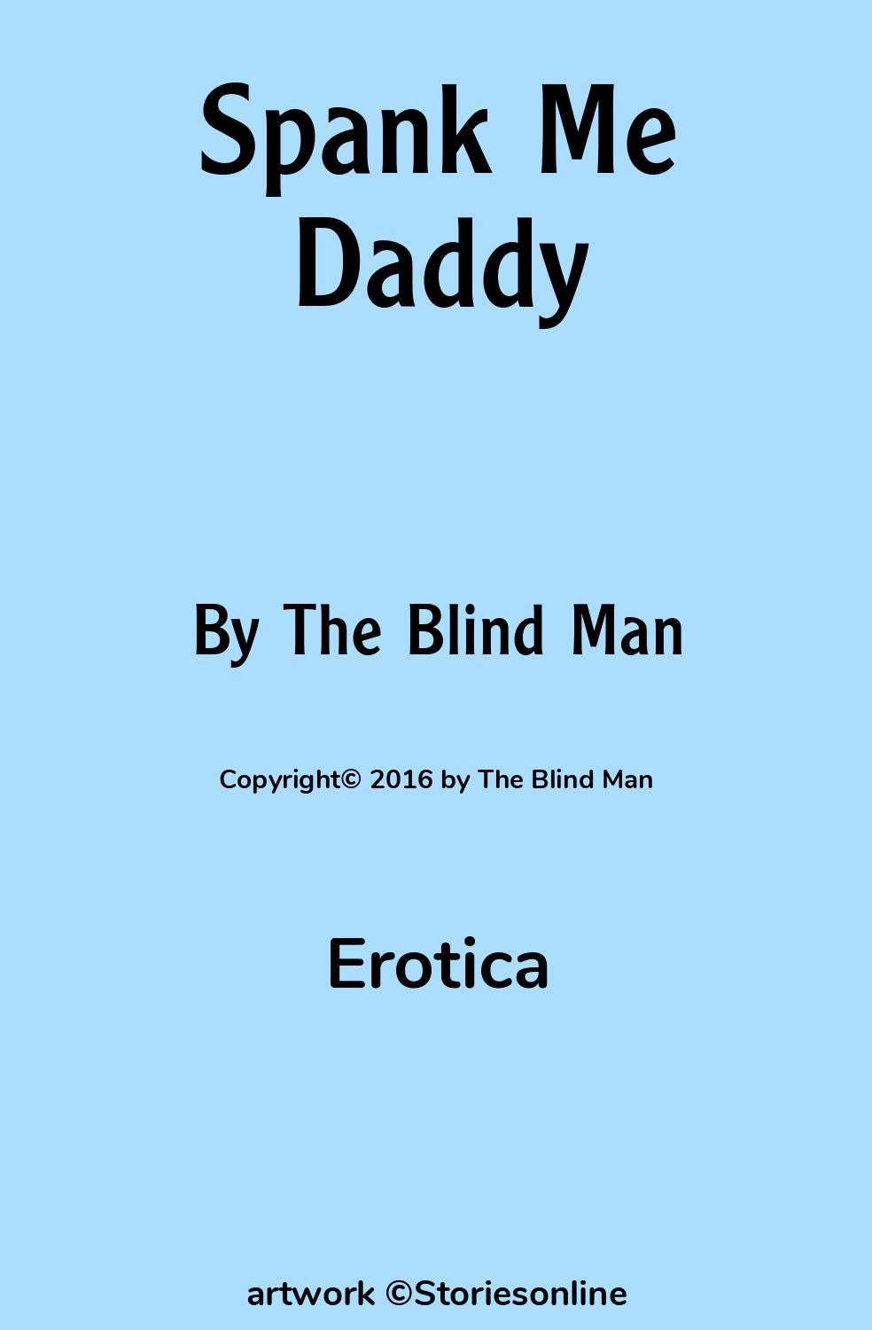 Spank Me Daddy - Erotica Sex Story