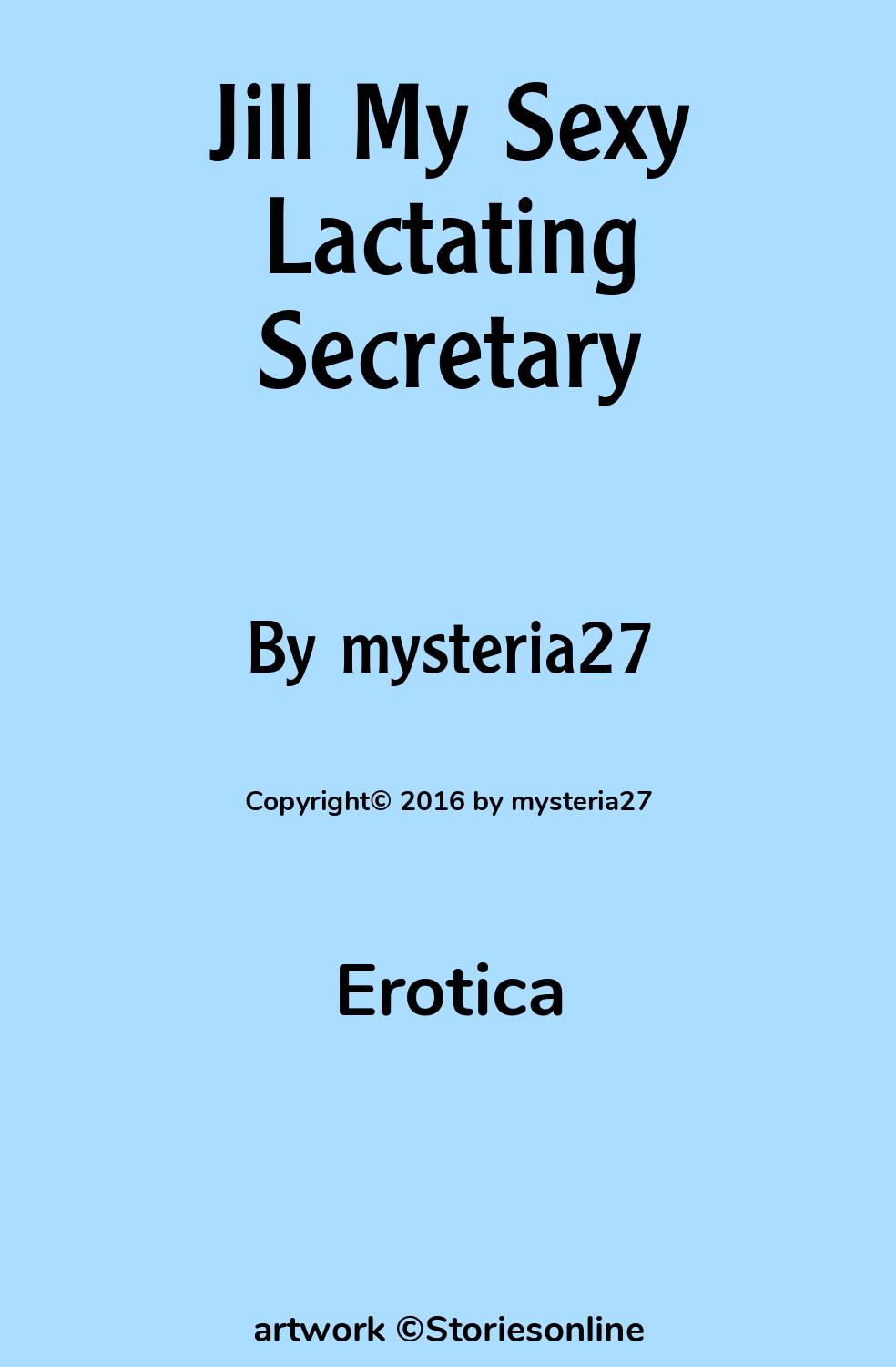 Jill My Sexy Lactating Secretary - Erotica Sex Story